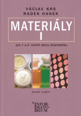 Materiály I - Pro 1 a 2 ročník UO Kosmetička - 2. vydání - Václav Krs