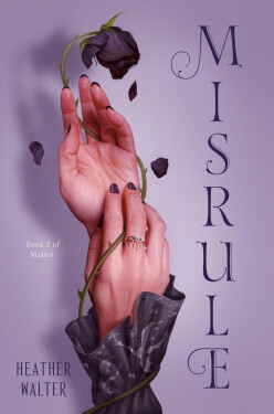 Misrule - Heather Walter