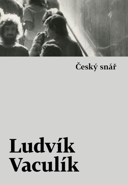 Český snář - Ludvík Vaculík