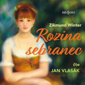 Rozina sebranec - Jan Vlasák, Zikmund Winter - audiokniha