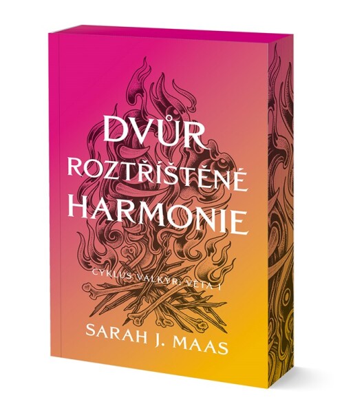 Dvůr roztříštěné harmonie - Sarah Janet Maas