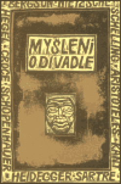 Myšlení o divadle I./II.