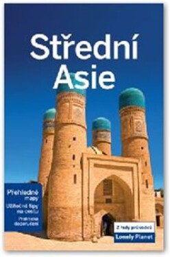 Střední Asie - Lonely Planet - kolektiv autorů