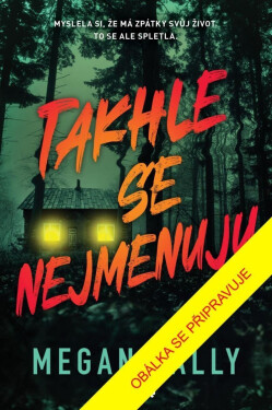 Takhle se nejmenuju - Megan Lally