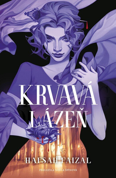Krvavá lázeň - Hafsah Faizal