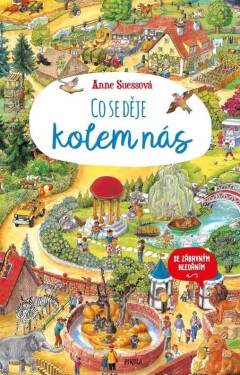 Co se děje kolem nás, 4. vydání - Anne Suess