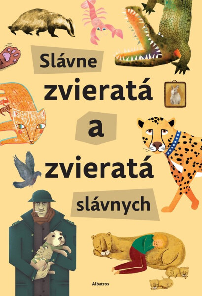 Slávne zvieratá a zvieratá slávnych - Štěpánka Sekaninová