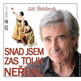 Snad jsem zas tolik neřekl - Jiří Štědroň - audiokniha