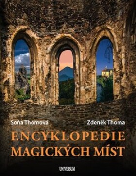 Encyklopedie magických míst Zdeněk Thoma