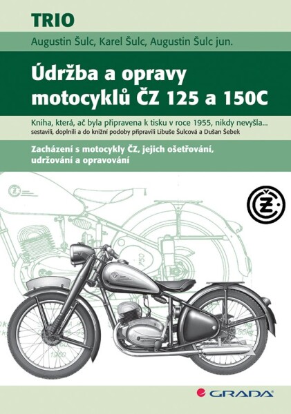 Údržba opravy motocyklů ČZ 125 150C