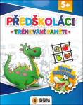 Předškoláci trénování paměti - Zábavná cvičebnice 5+