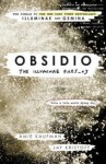 The Illuminae Files 3. Obsidio