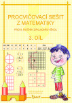 Procvičovací sešit z matematiky pro 5. ročník základních škol (3. díl) - Jana Potůčková