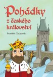 Pohádky z českého království | František Zacharník, Petra Hauptová Řezníčková