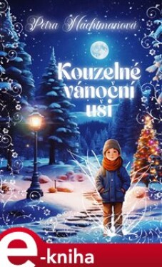 Kouzelné vánoční uši - Petra Nachtmanová e-kniha