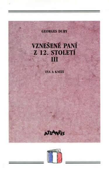 Vznešené paní III.