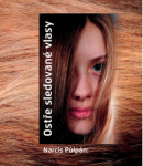 Ostře sledované vlasy - Půlpán Narcis