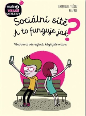 Sociální sítě to funguje jak? Emmanuel Trédez,