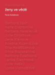 Neviditelné ženy ve vědě - Pavla Hubálková