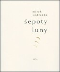 Šepoty Luny - Mirek Vodrážka