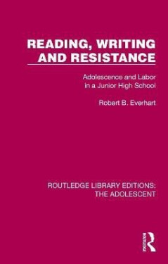 Reading, Writing and Resistance - Robert B. Everhart