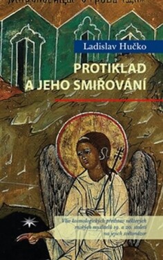 Protiklad jeho smiřování Ladislav Hučko