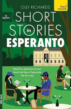 Short Stories in Esperanto for Beginners - Richards Olly