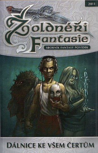 Žoldnéři fantasie 2 - Dálnice ke všem čertům - různí