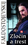 Zločin a trest (poškozená) - Fjodor Michajlovič Dostojevskij