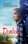 Divočina - Cheryl Strayed