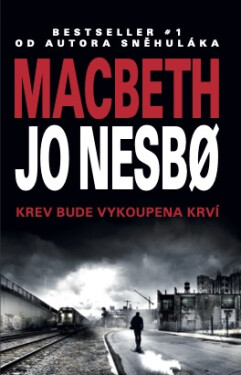 Macbeth, 1. vydání - Jo Nesbo
