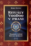 Rituály VooDoo praxi