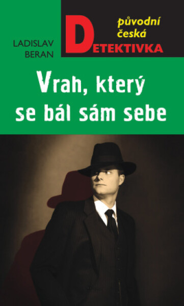 Vrah, který se bál sám sebe - Ladislav Beran - e-kniha