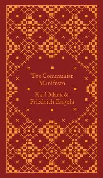 The Communist Manifesto - Friedrich Engels