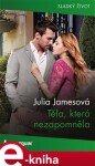 Těla, která nezapomněla - Julia Jamesová e-kniha