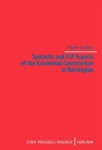 Syntactic and FSP Aspects of the Existential Construction in Norwegian Pavel Dubec