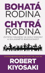 Bohatá rodina, chytrá rodina - Robert T. Kiyosaki