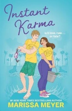 Instant Karma, 1. vydání - Marissa Meyer
