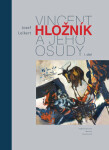 Vincent Hložník a jeho osudy - Jozef Leikert