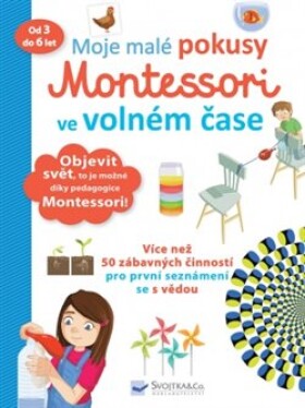 Moje malé pokusy Montessori ve volném čase Rémy Léglise,