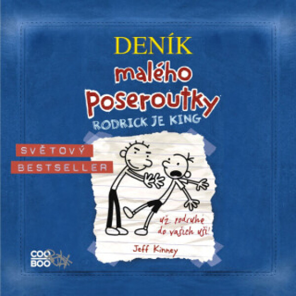 Deník malého poseroutky 2: Rodrick je king - Jeff Kinney - audiokniha