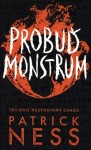 Probuď monstrum - Nespoutaný chaos 3 - Patrick Ness