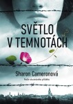 Světlo temnotách Sharon Cameronová