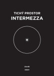 Tichý prostor intermezza - člověk & Adam