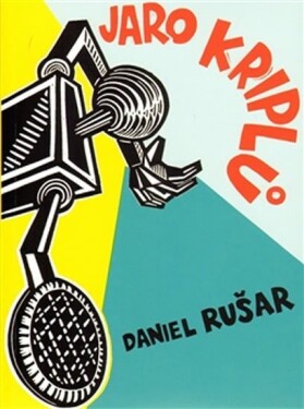 Jaro kriplů Daniel Rušar