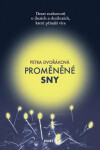 Proměněné sny Petra Dvořáková