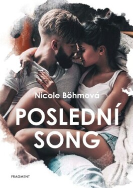 Poslední song - Nicole Böhmová - e-kniha