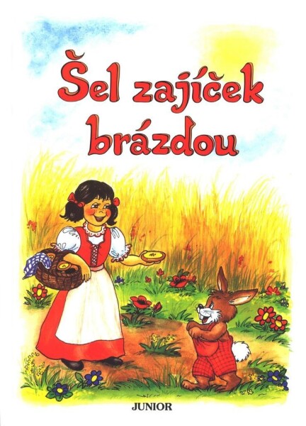 Šel zajíček brázdou - kolektiv autorů