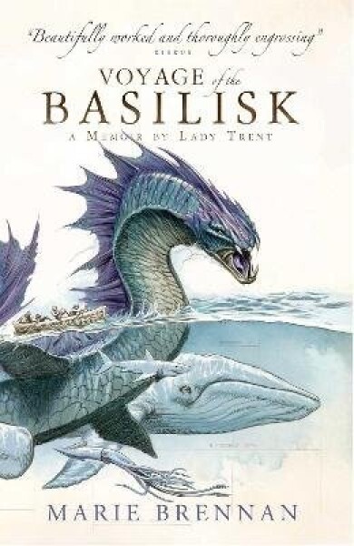 Voyage of the Basilisk - Marie Brennan