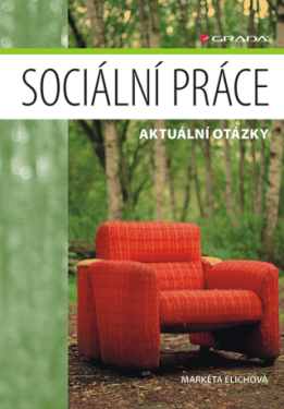 Sociální práce - Markéta Elichová - e-kniha